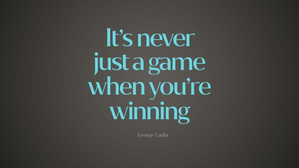 Quote Game Winning wallpaper